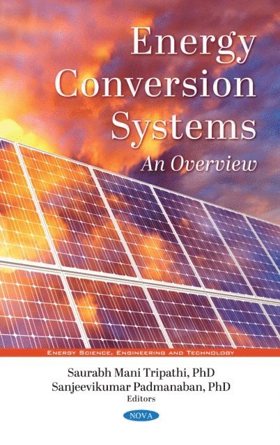 Saurabh Mani Tripathi - Energy Conversion Systems: An Overview, E-bok