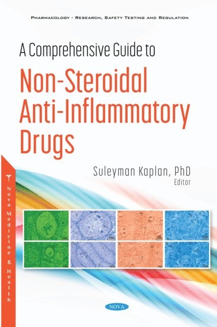 Suleyman Kaplan - Comprehensive Guide to Non-Steroidal Anti-Inflammatory Drugs, E-bok