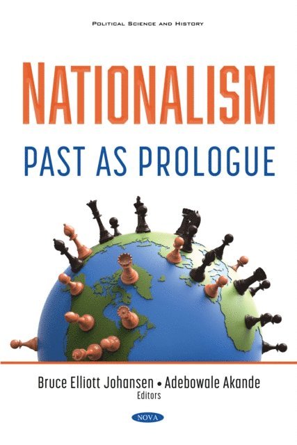 Bruce Elliott Johansen - Nationalism: Past as Prologue, E-bok