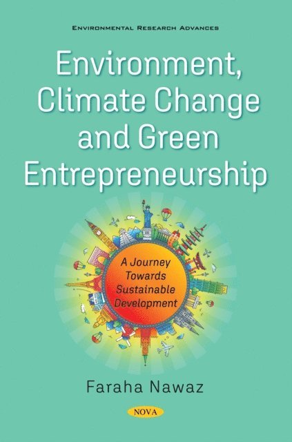 Faraha Nawaz - Environment, Climate Change and Green Entrepreneurship: A Journey Towards Sustainable Development, E-bok. Tillgänglighet: Lägg i varukorg