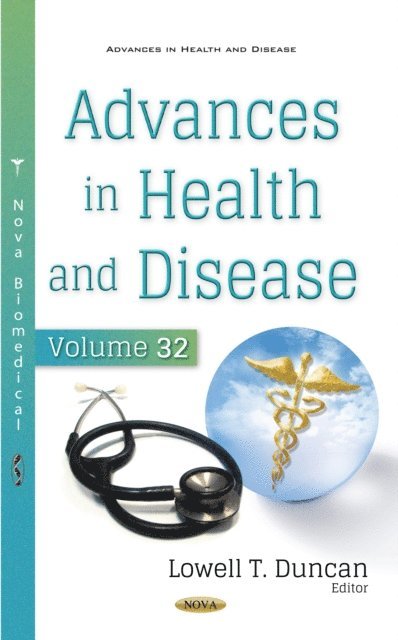 Lowell T. Duncan - Advances in Health and Disease. Volume 32, E-bok