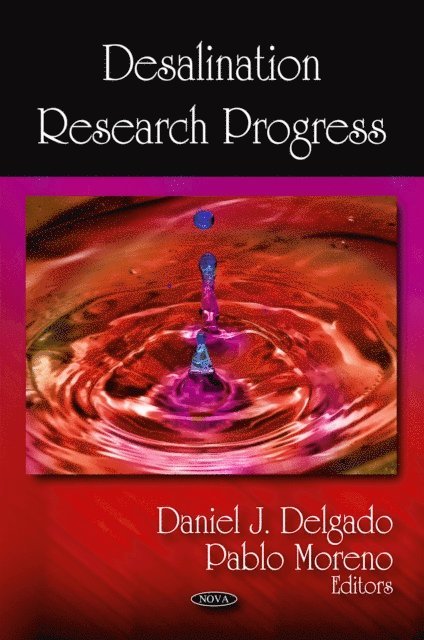 Daniel J. Delgado - Desalination Research Progress, E-bok