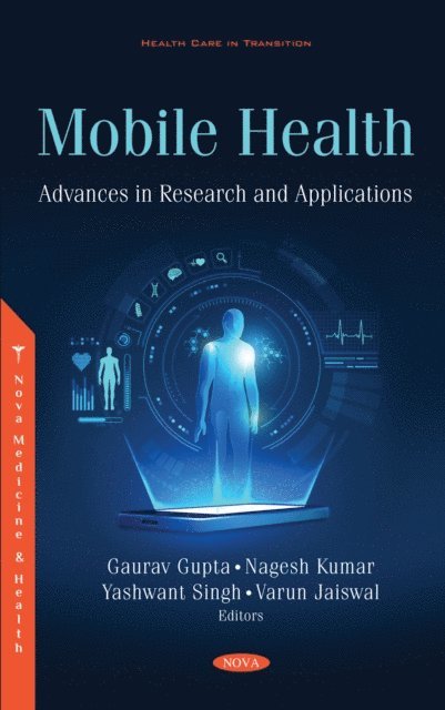 Gaurav Gupta - Mobile Health: Advances in Research and Applications, E-bok