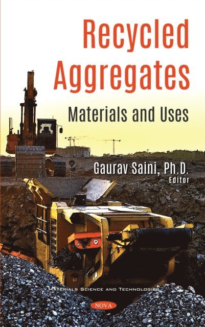 Gaurav Saini - Recycled Aggregates: Materials and Uses, E-bok