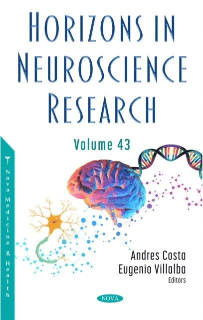 Andres Costa - Horizons in Neuroscience Research. Volume 43, E-bok. Tillgänglighet: Lägg i varukorg