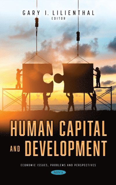 Gary I. Lilienthal - Human Capital and Development, E-bok