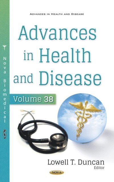 Lowell T. Duncan - Advances in Health and Disease. Volume 38, E-bok