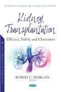 Kidney Transplantation: Efficacy, Safety and Outcomes