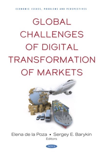 Elena de la Poza - Global Challenges of Digital Transformation of Markets, E-bok