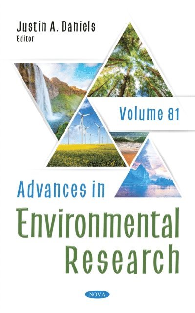 Justin A. Daniels - Advances in Environmental Research. Volume 81, E-bok