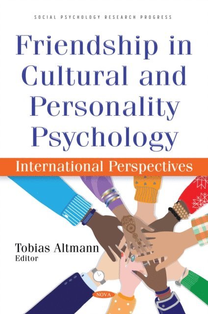 Tobias Altmann - Friendship in Cultural and Personality Psychology: International Perspectives, E-bok