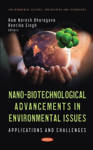 Ram Naresh Bharagava - Nano-Biotechnological Advancements in Environmental Issues: Applications and Challenges, E-bok