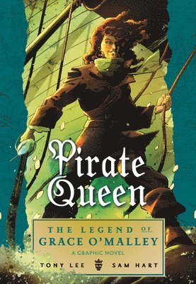 Tony Lee - Pirate Queen: The Legend of Grace O'Malley, Häftad. Tillgänglighet: Tillfälligt slut