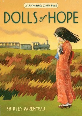 Shirley Parenteau - Dolls of Hope, Häftad