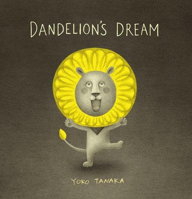 Yoko Tanaka - Dandelion's Dream, Inbunden