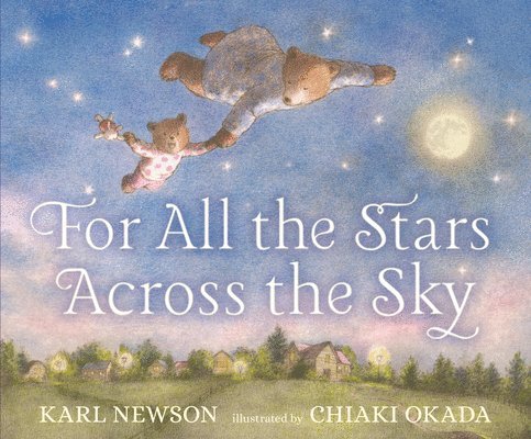 Karl Newson - For All the Stars Across the Sky, Inbunden. Tillgänglighet: Tillfälligt slut