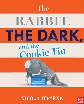 Nicola O'Byrne - The Rabbit, the Dark, and the Cookie Tin, Inbunden