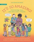 It's So Amazing!: A Book about Eggs, Sperm, Birth, Babies, Gender, and Families