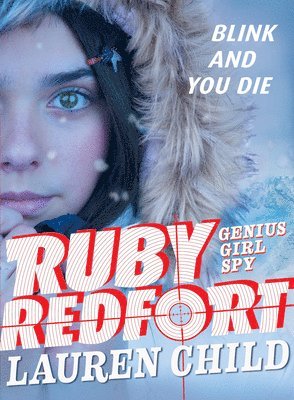 Lauren Child - Ruby Redfort Blink and You Die, Häftad