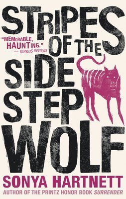 Sonya Hartnett - Stripes of the Sidestep Wolf, Häftad