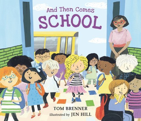 Tom Brenner - And Then Comes School, Inbunden. Tillgänglighet: Tillfälligt slut