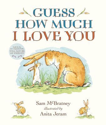 Sam McBratney - Guess How Much I Love You Padded Board Book: (An Ideal Baby Shower Gift and Bedtime Story for Babies and Toddlers), Kartonnage. Tillgänglighet: Lägg i varukorg