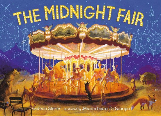 Gideon Sterer - The Midnight Fair, Inbunden