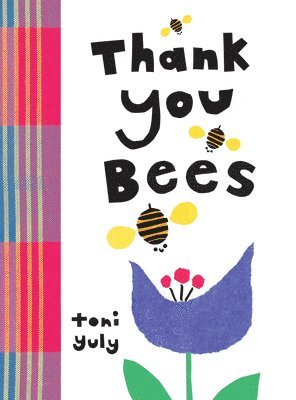 Toni Yuly - Thank You, Bees, Kartonnage. Tillgänglighet: Lägg i varukorg