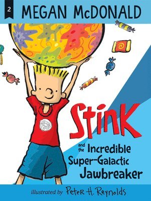 Megan McDonald - Stink and the Incredible Super-Galactic Jawbreaker, Häftad