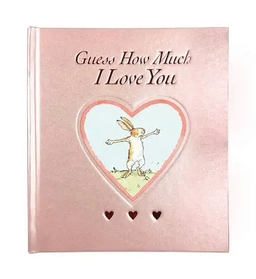 Sam McBratney - Guess How Much I Love You Blush Sweetheart Edition: (A Rosy Pink Valentine's Day Gift Edition of the Beloved Classic about Little Nutbrown Hare Loving, Inbunden. Tillgänglighet: Lägg i varukorg