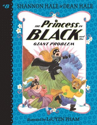 Shannon Hale, Dean Hale - The Princess in Black and the Giant Problem, Häftad
