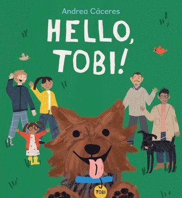 Andrea Cáceres - Hello, Tobi!, Inbunden. Tillgänglighet: Lägg i varukorg