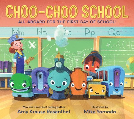 Amy Krouse Rosenthal - Choo-Choo School: All Aboard for the First Day of School, Kartonnage. Tillgänglighet: Tillfälligt slut
