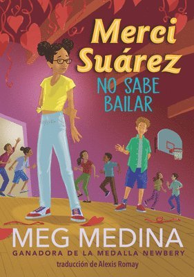 Meg Medina - Merci Suárez No Sabe Bailar, Inbunden