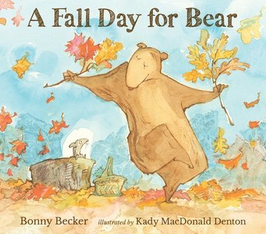 Bonny Becker - A Fall Day for Bear, Inbunden