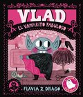 Vlad, El Vampirito Fabuloso: (Un Cuento Ilustrado de Halloween Que Celebra La Individualidad Y La Amistad Para Bebs, Nios Pequeos Y Preescolares de