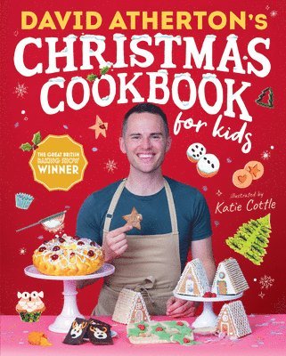 David Atherton - David Atherton's Christmas Cookbook for Kids, Inbunden
