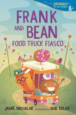 Jamie Michalak - Frank and Bean: Food Truck Fiasco: Candlewick Sparks, Häftad