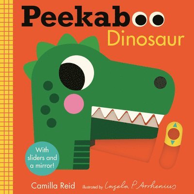 Camilla Reid - Peekaboo: Dinosaur: (An Interactive Board Book for Babies & Toddlers with Mirror & Sliders to Push, Pull, or Turn. Cute Artwork Includes Friendly Dino, Kartonnage. Tillgänglighet: Lägg i varukorg