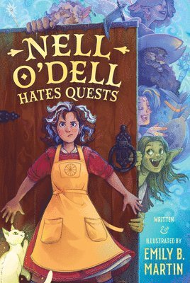 Emily B. Martin - Nell O'Dell Hates Quests, Inbunden
