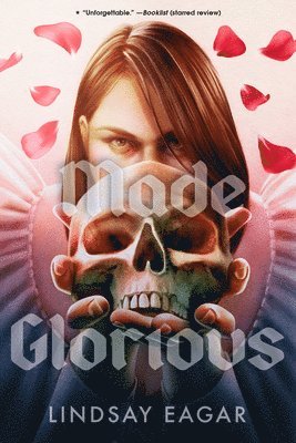 Lindsay Eagar - Made Glorious, Häftad