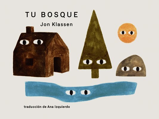 Jon Klassen - Tu Bosque, Kartonnage. Tillgänglighet: Lägg i varukorg