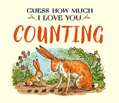 Sam McBratney - Guess How Much I Love You: Counting, Kartonnage