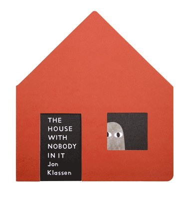 Jon Klassen - La casa con nadie en ella, Kartonnage. Tillgänglighet: Lägg i varukorg