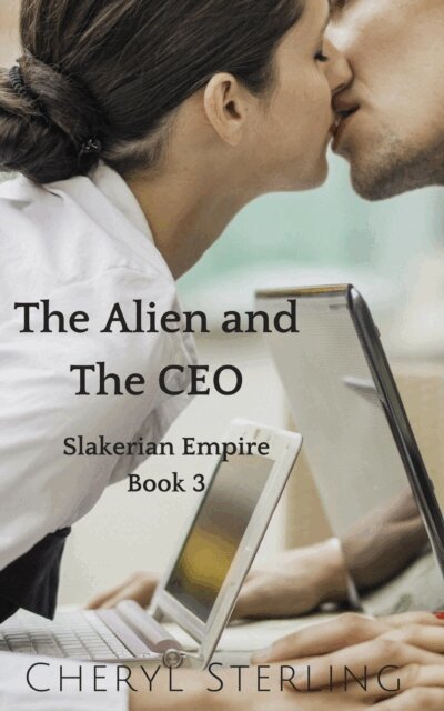 Cheryl Sterling - Alien and the CEO, E-bok