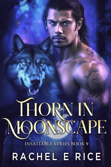 Rachel E Rice - Thorn in Moonscape, E-bok