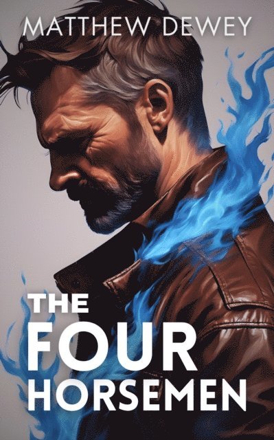 Matthew Dewey - Four Horsemen, E-bok