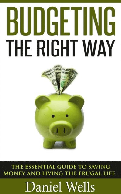 Daniel Wells - Budgeting - The Right Way, E-bok. Tillgänglighet: Lägg i varukorg