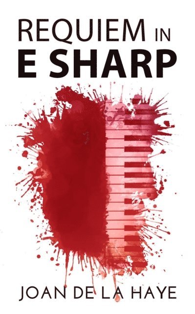 Joan De La Haye - Requiem in E Sharp, E-bok. Tillgänglighet: Lägg i varukorg