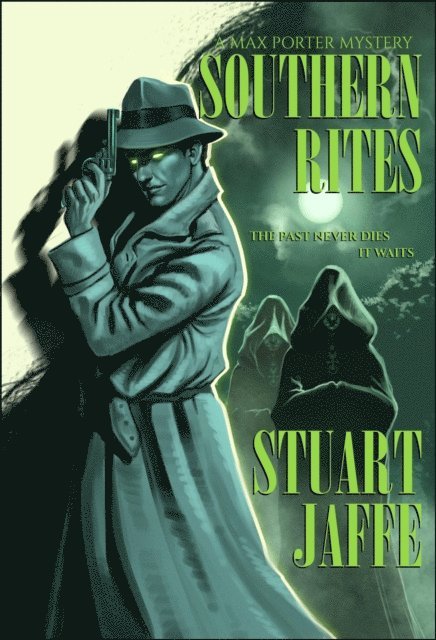 Stuart Jaffe - Southern Rites, E-bok